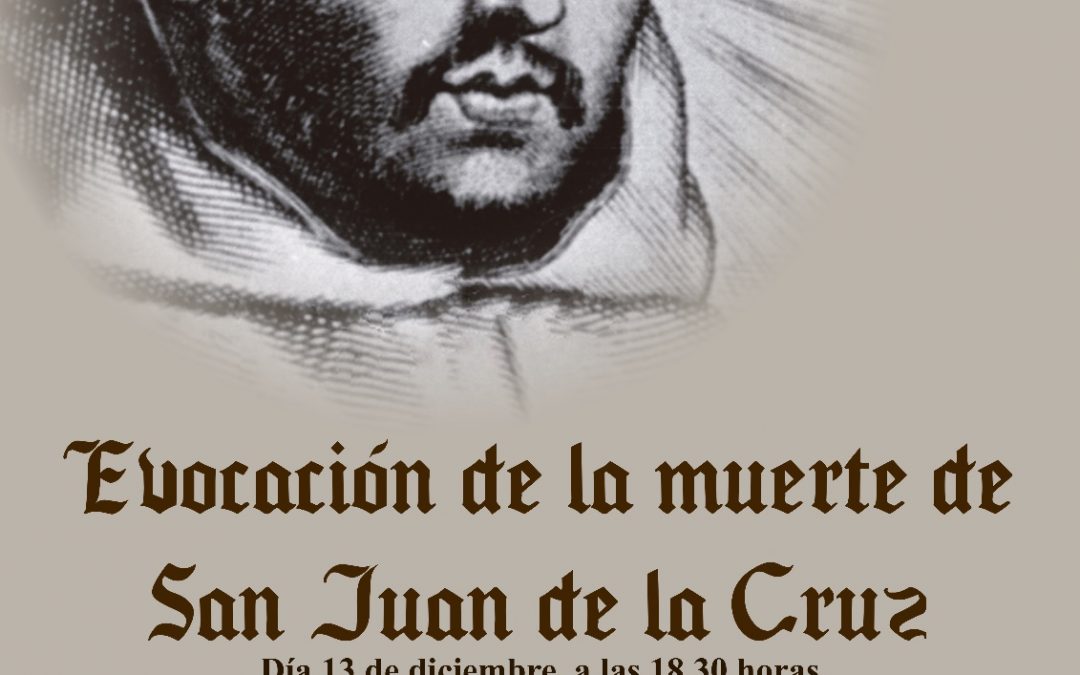 Evocación de la muerte de San Juan de la Cruz